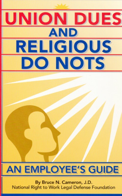 Union Dues and Religious Do Nots